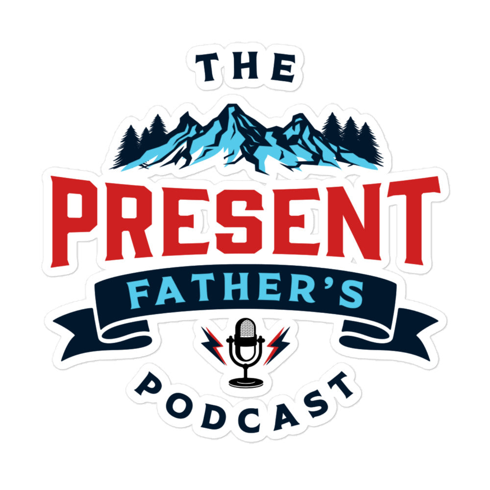 The Present Fathers Podcast Stickers