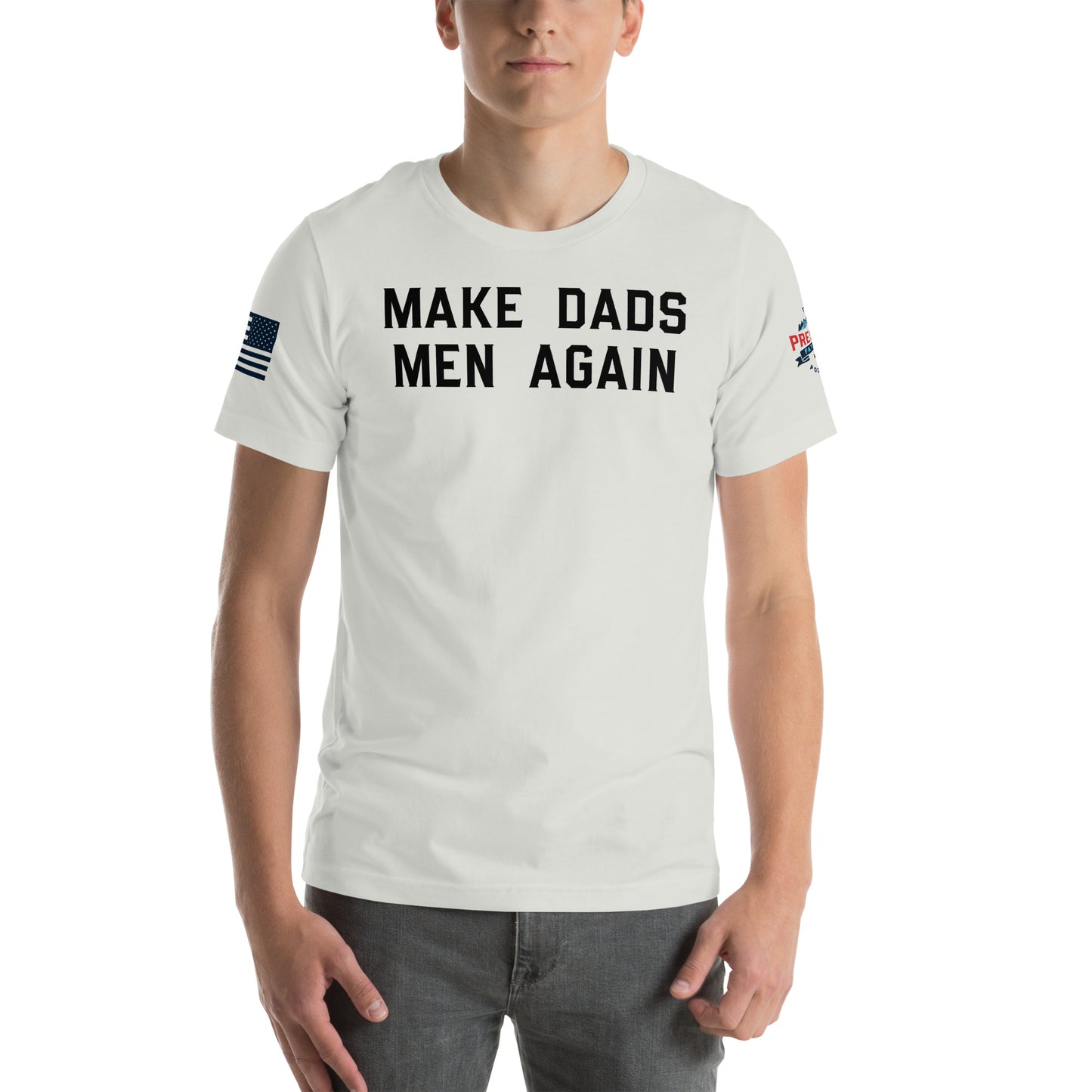 Make Dads Men Again T Shirt (Light)