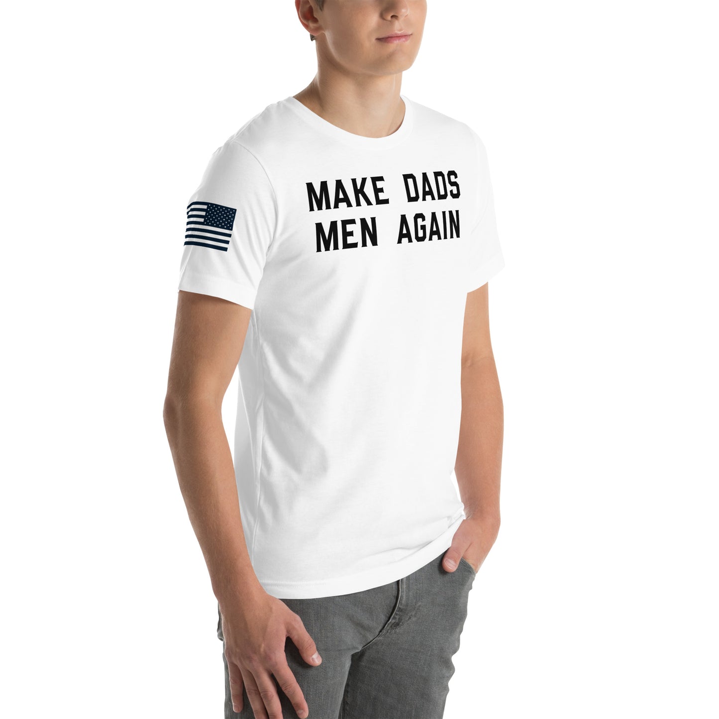 Make Dads Men Again T Shirt (Light)